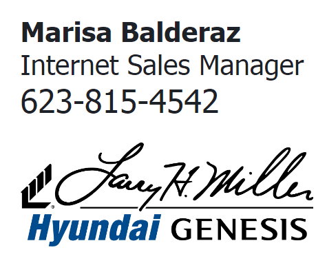 Marisa Balderaz – Larry H. Miller Hyundai Peoria- Questions Not Answered