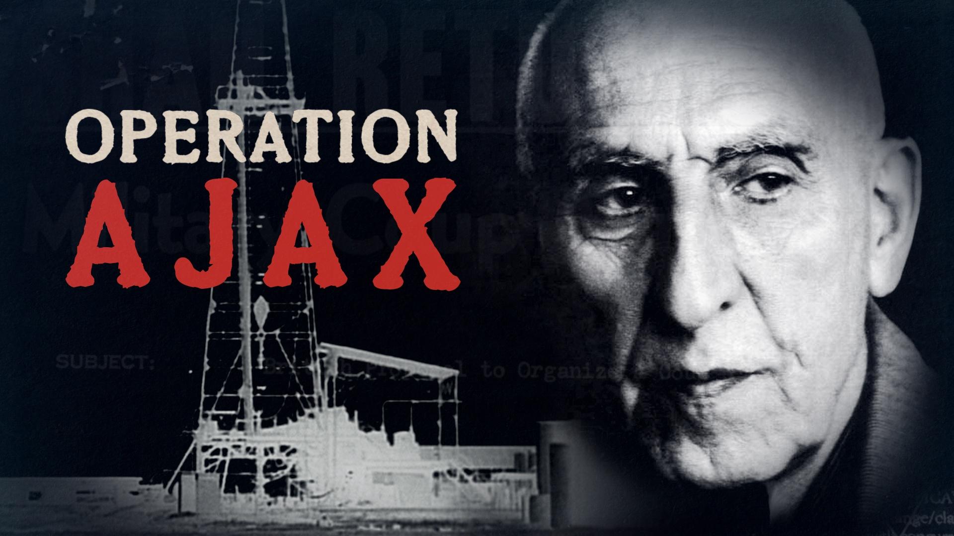 Operation Ajax: The Plot to Overthrow Iranian Prime Minister Mossadegh | Taken Hostage